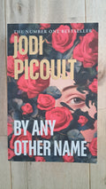 By Any Other Name – Jodi Picoult