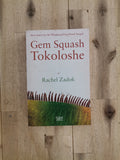 Gem Squash Tokoloshe – Rachel Zadok
