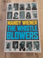The Whistle Blowers by Mandy Wiener