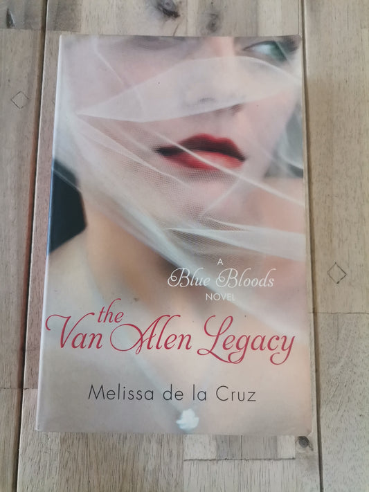 The Van Alen Legacy by Melissa de la Cruz