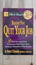 Before You Quit Your Job – Robert Kiyosaki