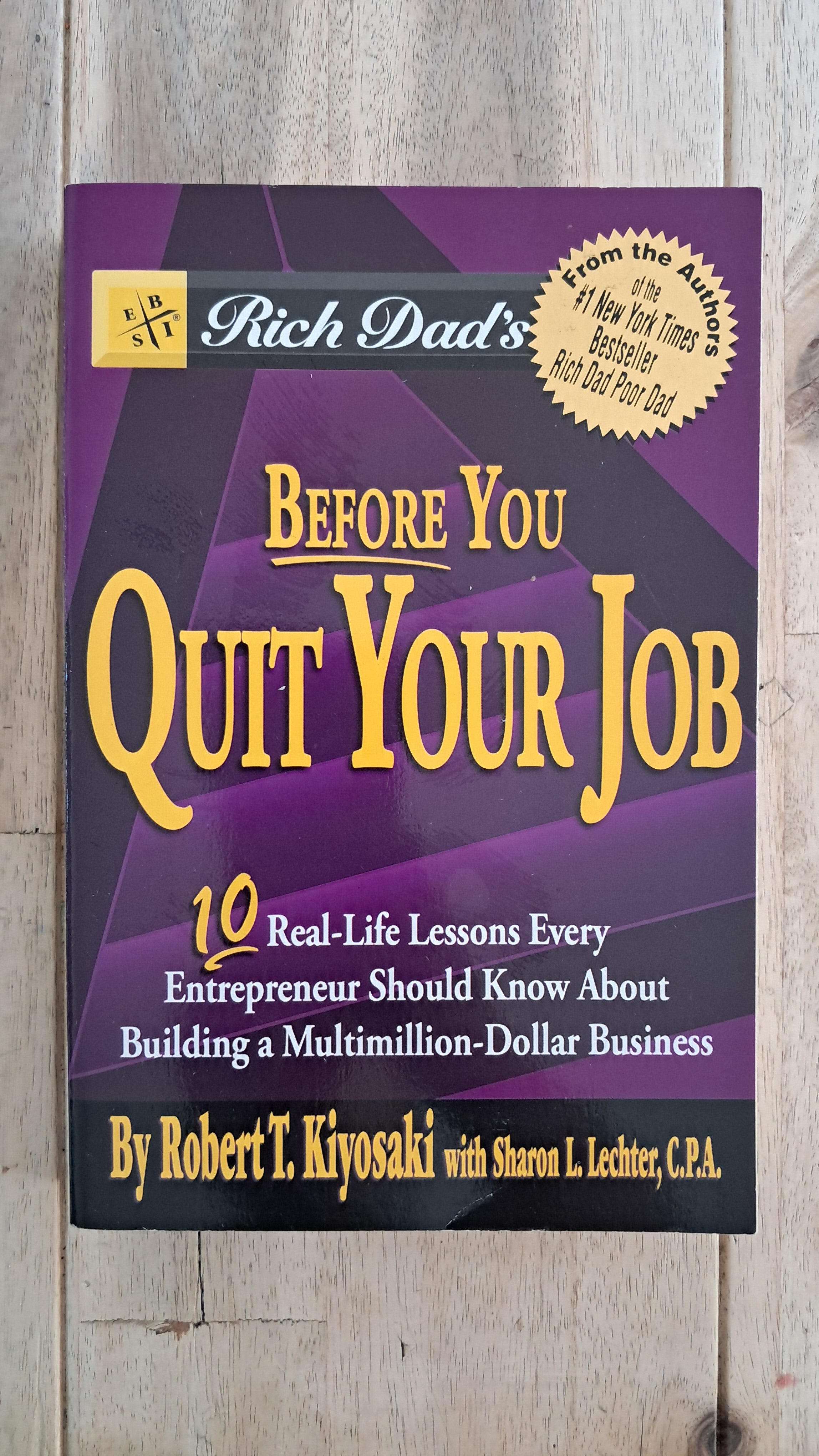 Before You Quit Your Job – Robert Kiyosaki
