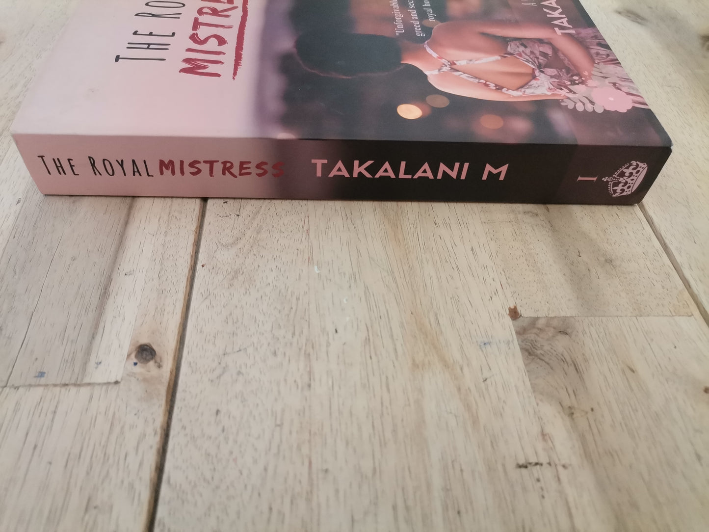 The Royal Mistress by Takalani M