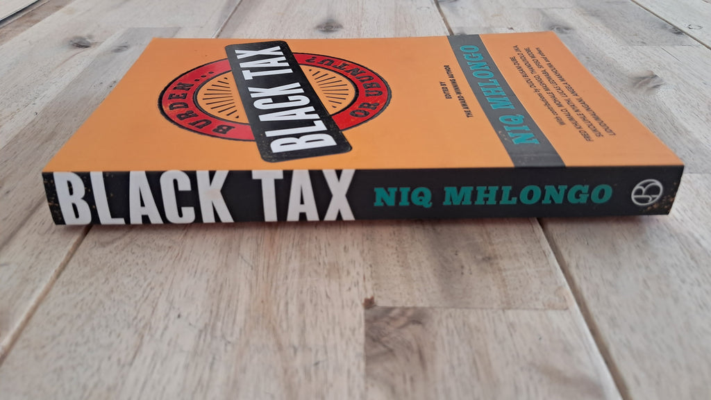 Black Tax – Niq Mhlongo