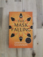 The Mask Falling – Samantha Shannon