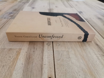 Unconfessed – Yvette Christianse