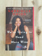 We're Going to Need More Wine – Gabrielle Union