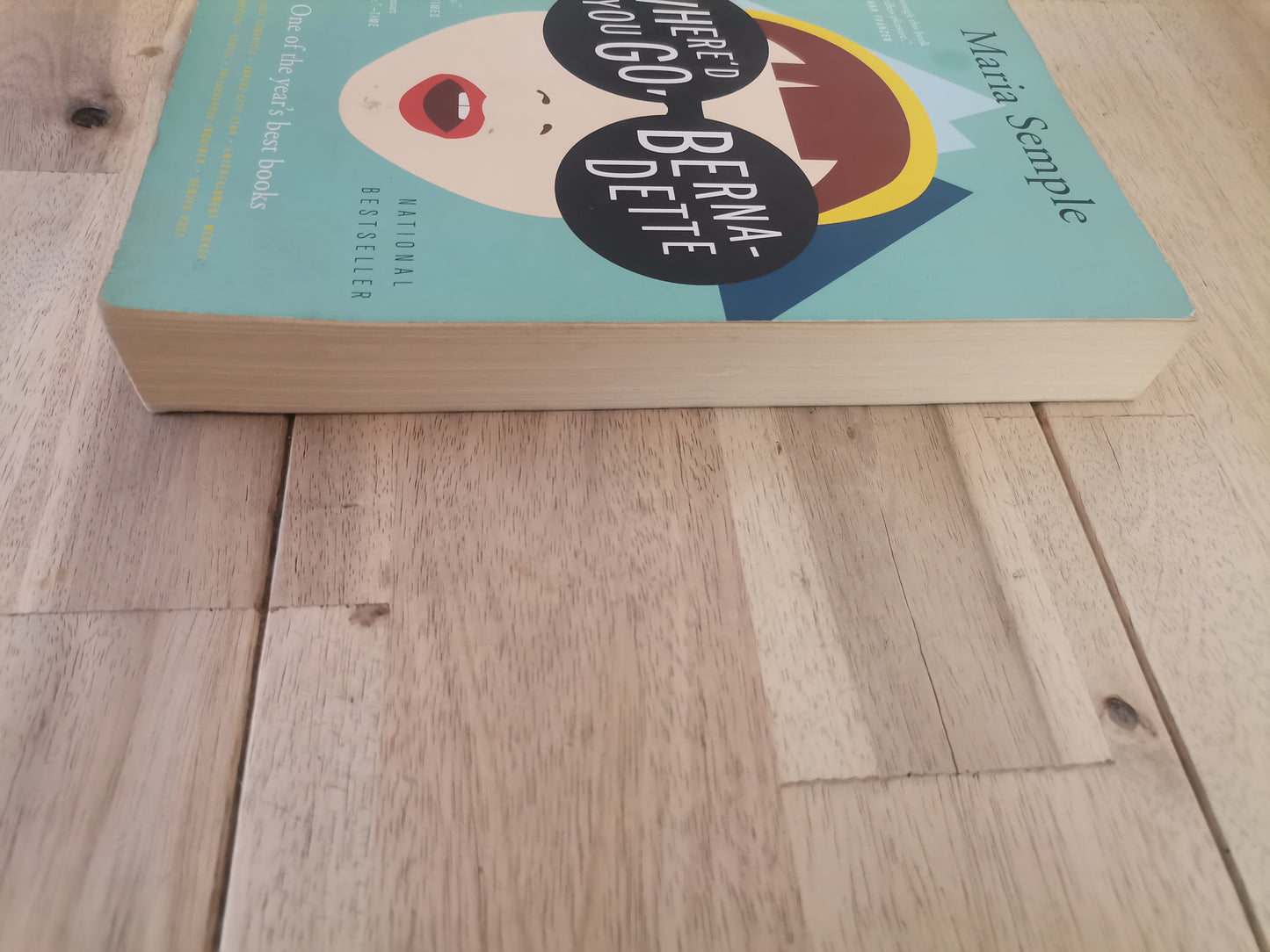 Where'd You Go, Bernadette by Maria Semple