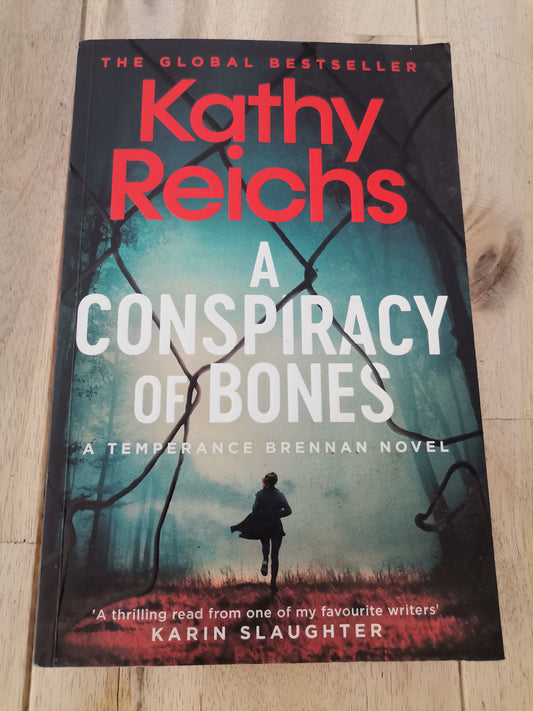 A Conspiracy of Bones – Kathy Reichs