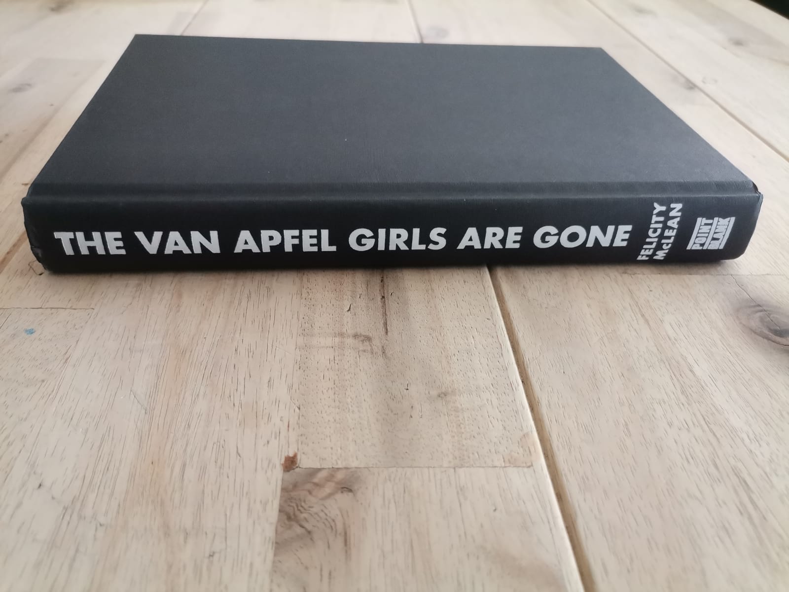 The Van Apfel Girls Are Gone – Felicity McLean