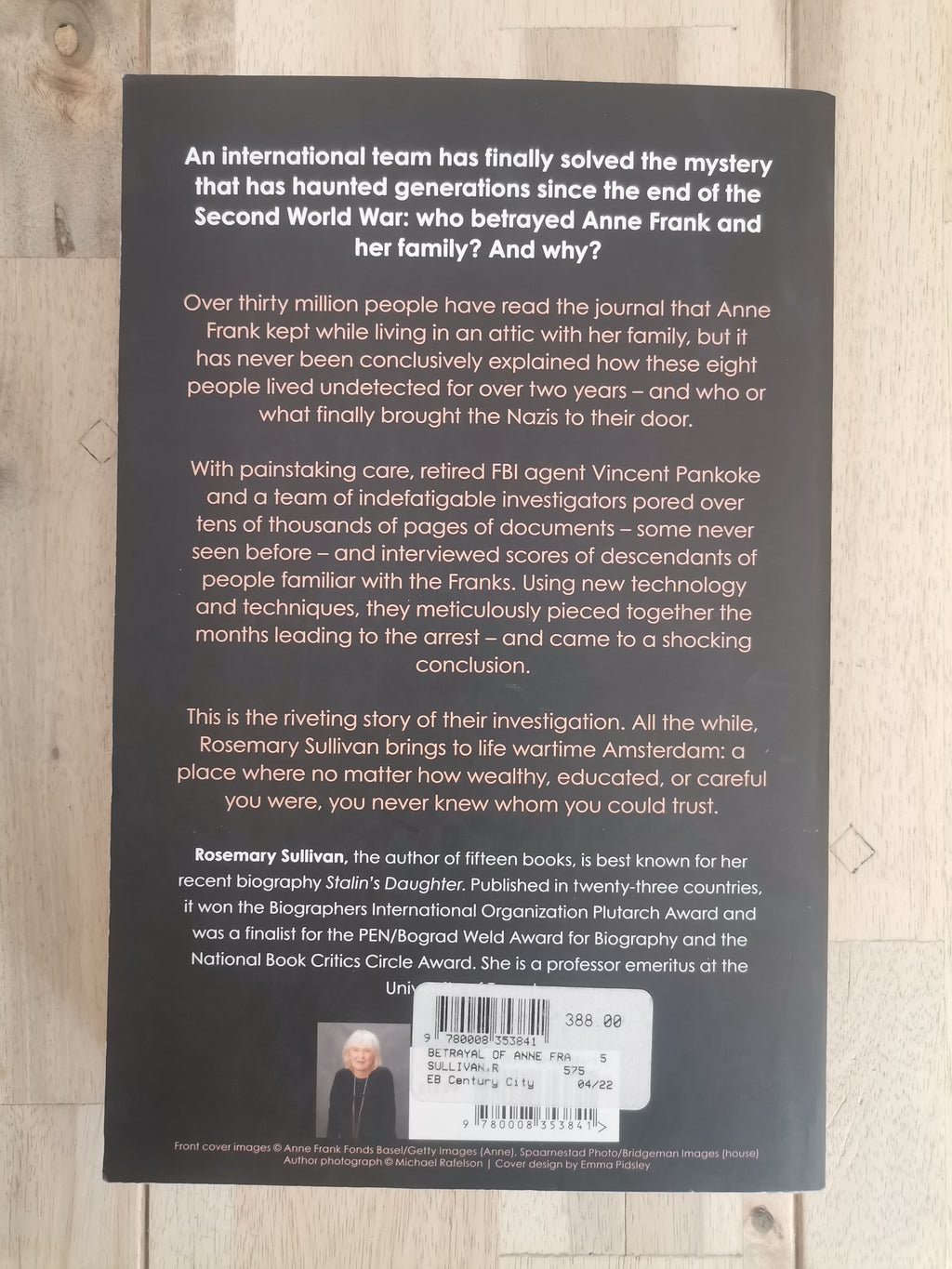 The Betrayal of Anne Frank by Rosemary Sullivan