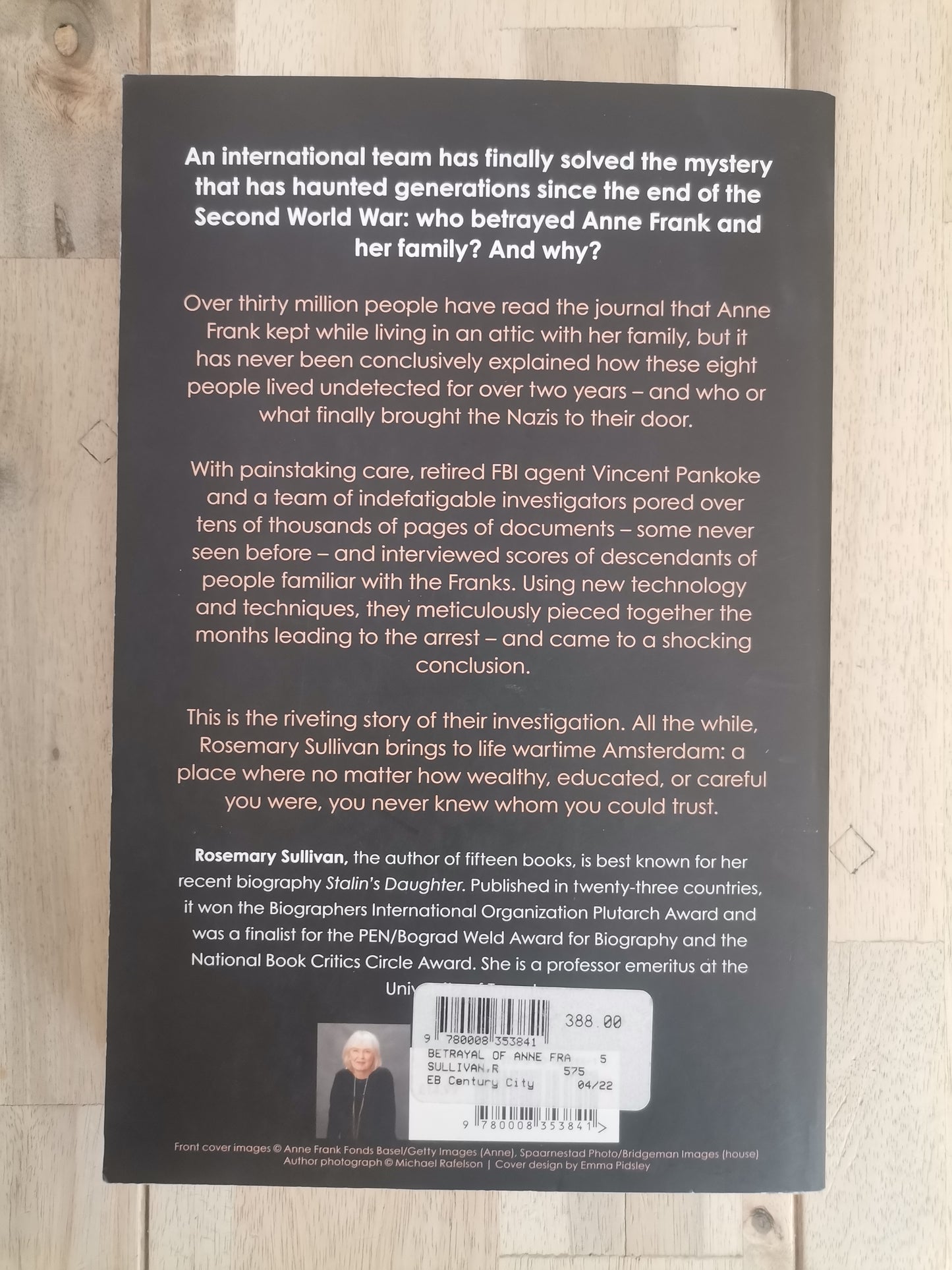 The Betrayal of Anne Frank by Rosemary Sullivan