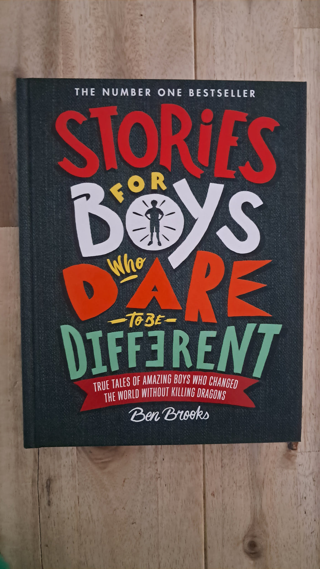 Stories for Boys Who Dare to Be Different – Ben Brooks