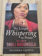 No longer Whispering to Power by Thandeka Gqubule