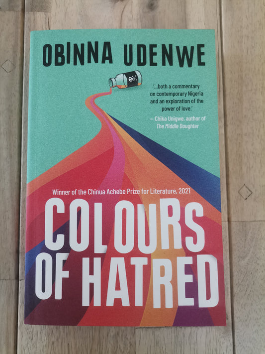 Colours of Hatred by Obinna Udenwe