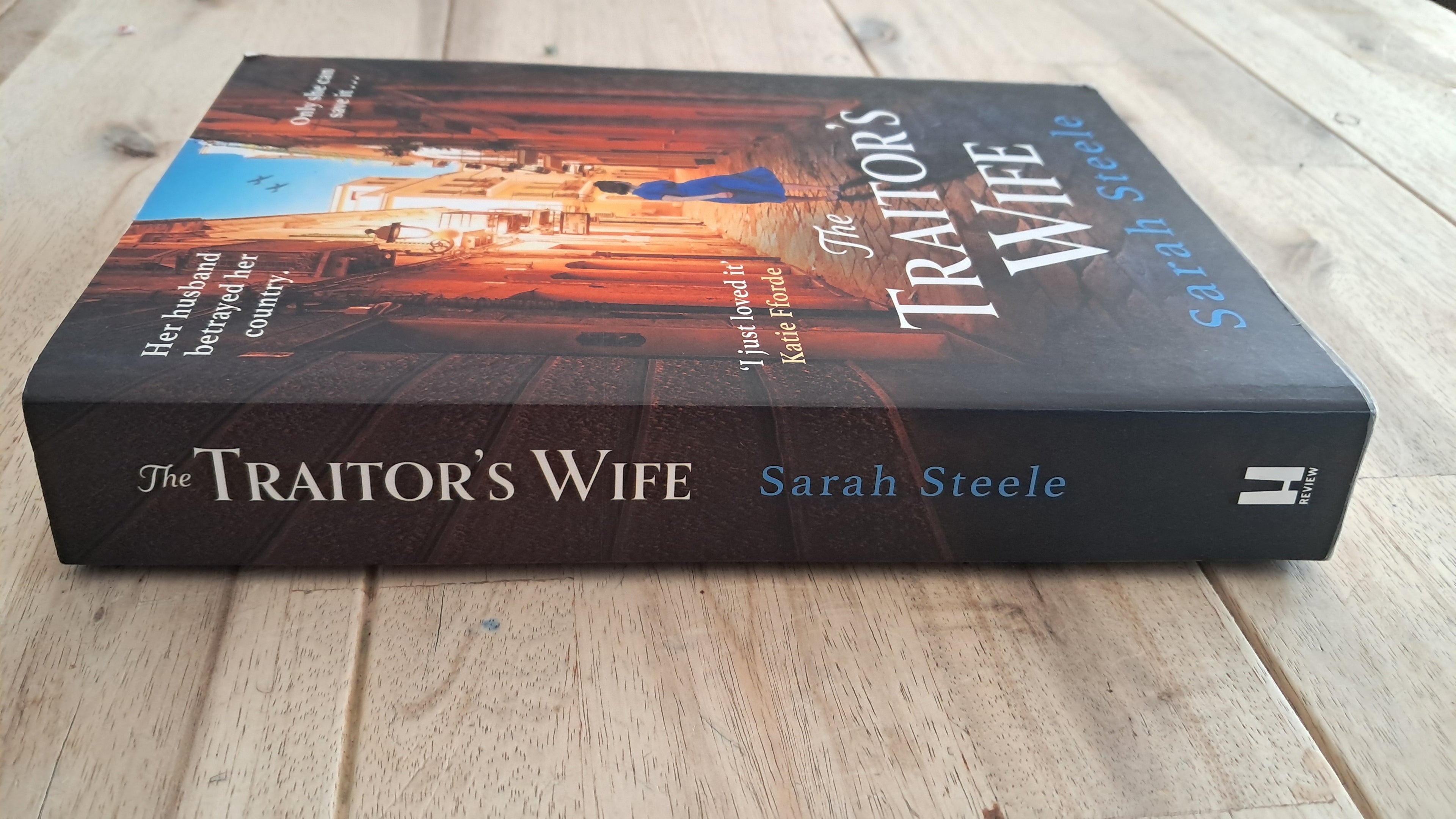 The Traitor's Wife – Sarah Steele