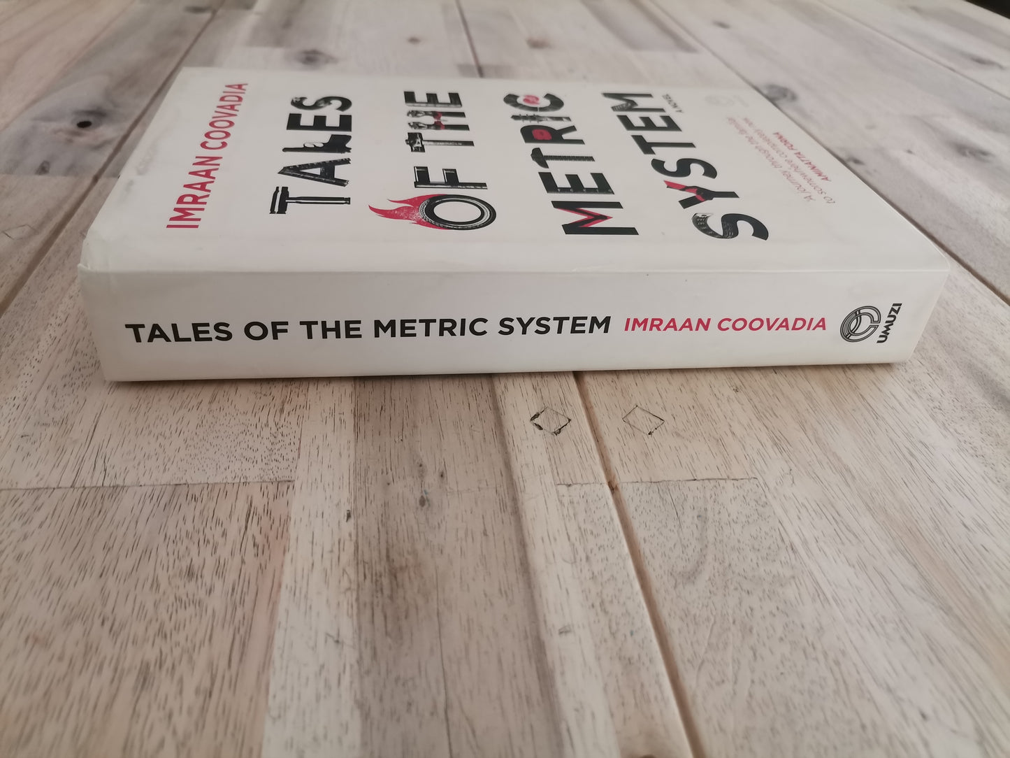 Tales of the Metric System – Imraan Coovadia