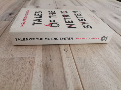 Tales of the Metric System – Imraan Coovadia