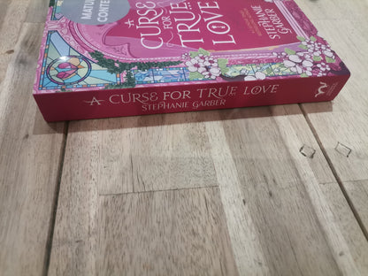 A Curse for True Love by Stephanie Garber