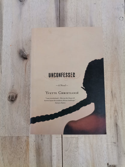 Unconfessed – Yvette Christianse