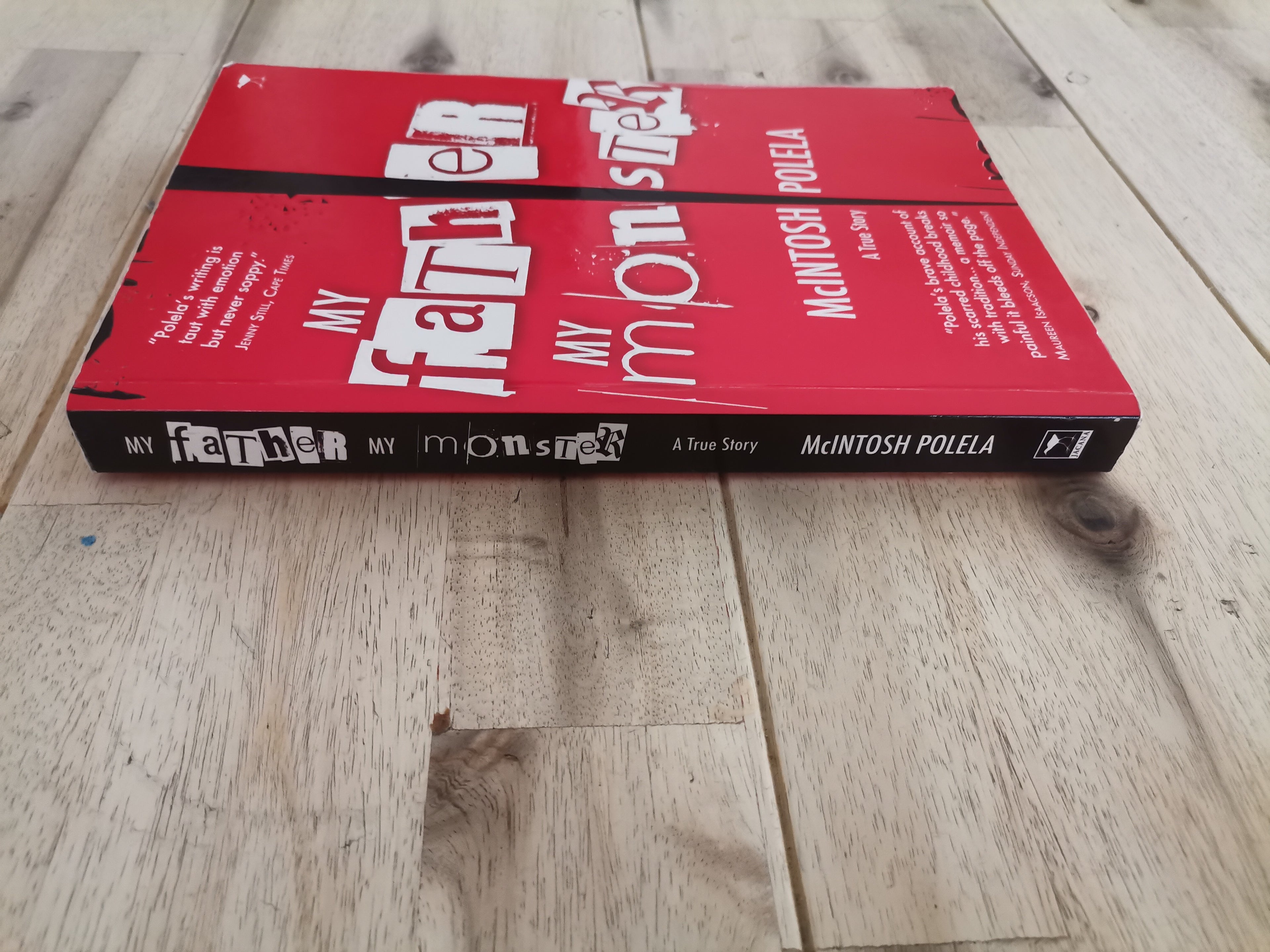 My Father, My Monster – McIntosh Polela