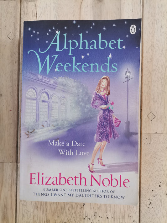 Alphabet Weekends by Elizabeth Noble
