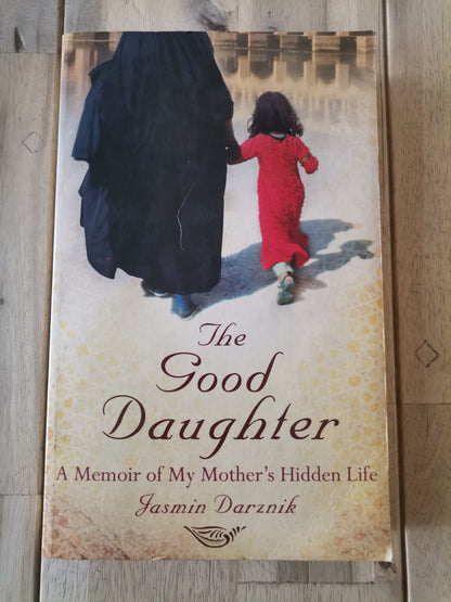 The Good Daughter by Jasmin Darznik