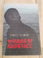 Wounds Of Ignorance Zanele Dlamini