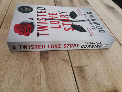 A Twisted Love Story Samantha Downing
