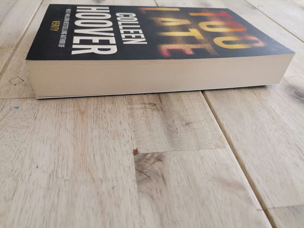 Too Late – Colleen Hoover