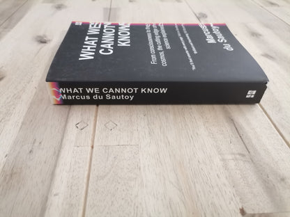 What We Cannot Know – Marcus du Sautoy