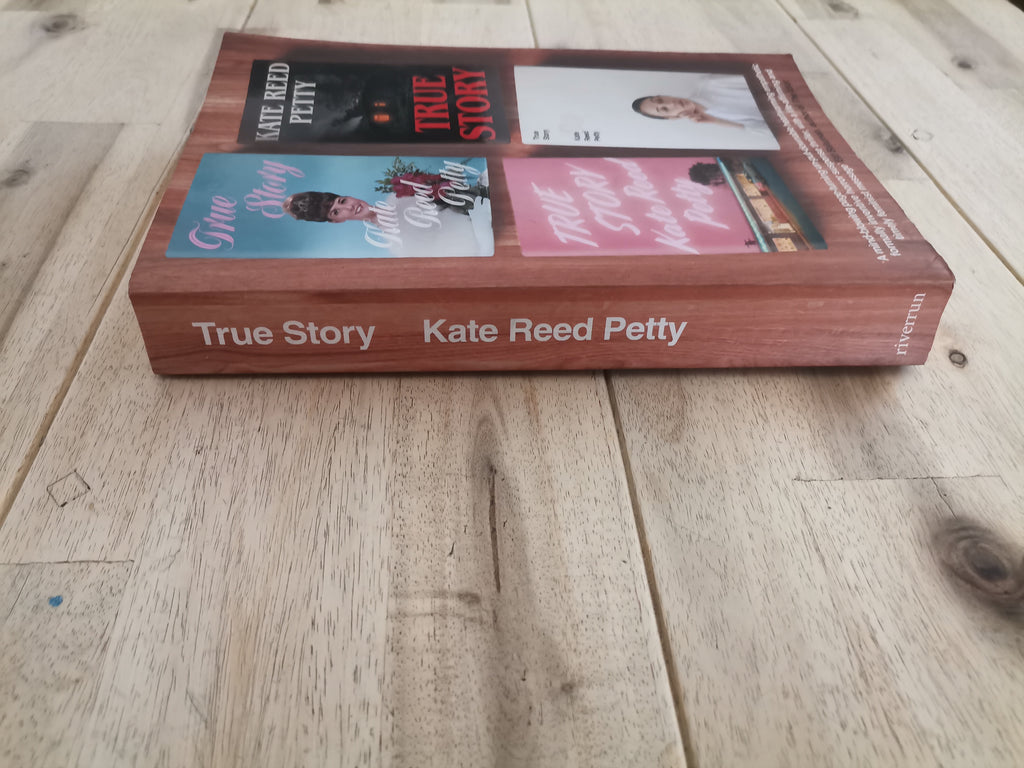 True Story – Kate Reed Petty
