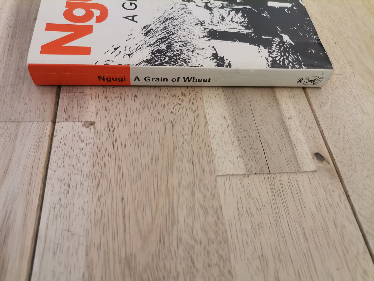 A Grain of Wheat - Ngũgĩ wa Thiong'o
