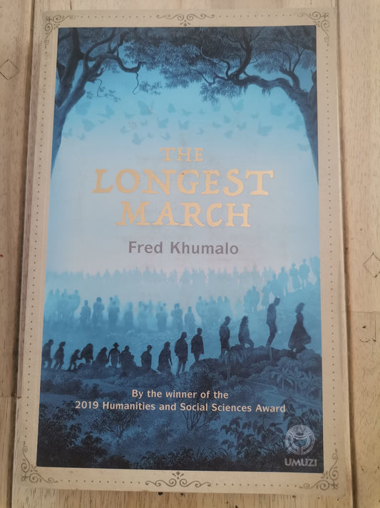 The Longest March by Fred Khumalo