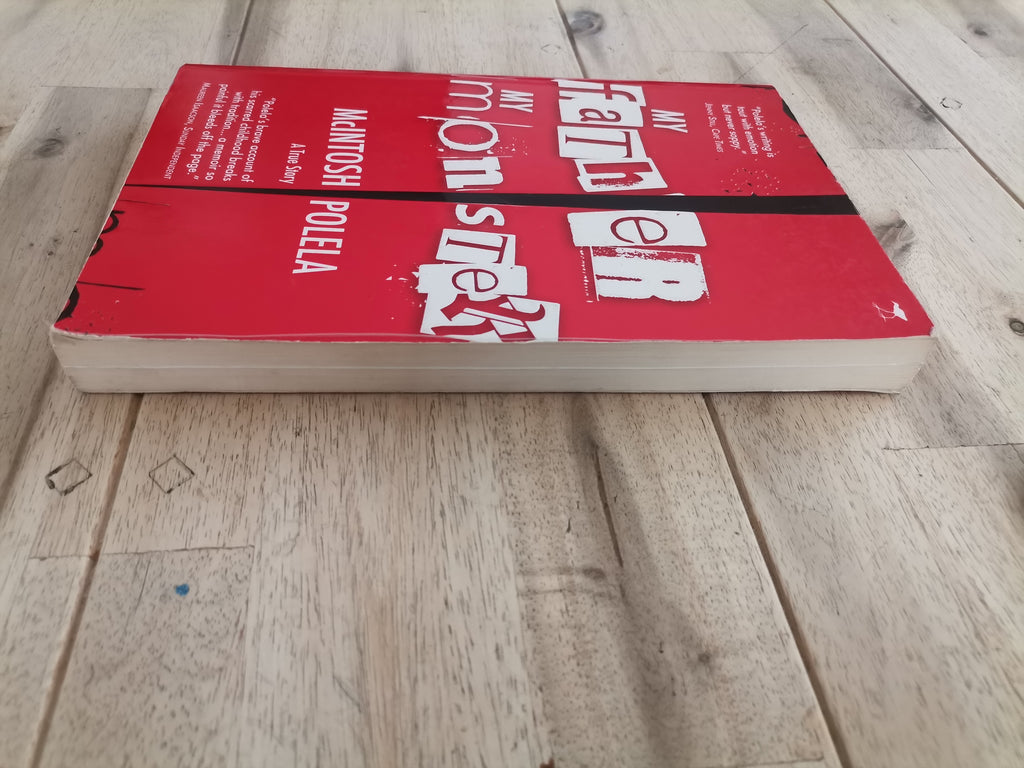 My Father, My Monster – McIntosh Polela
