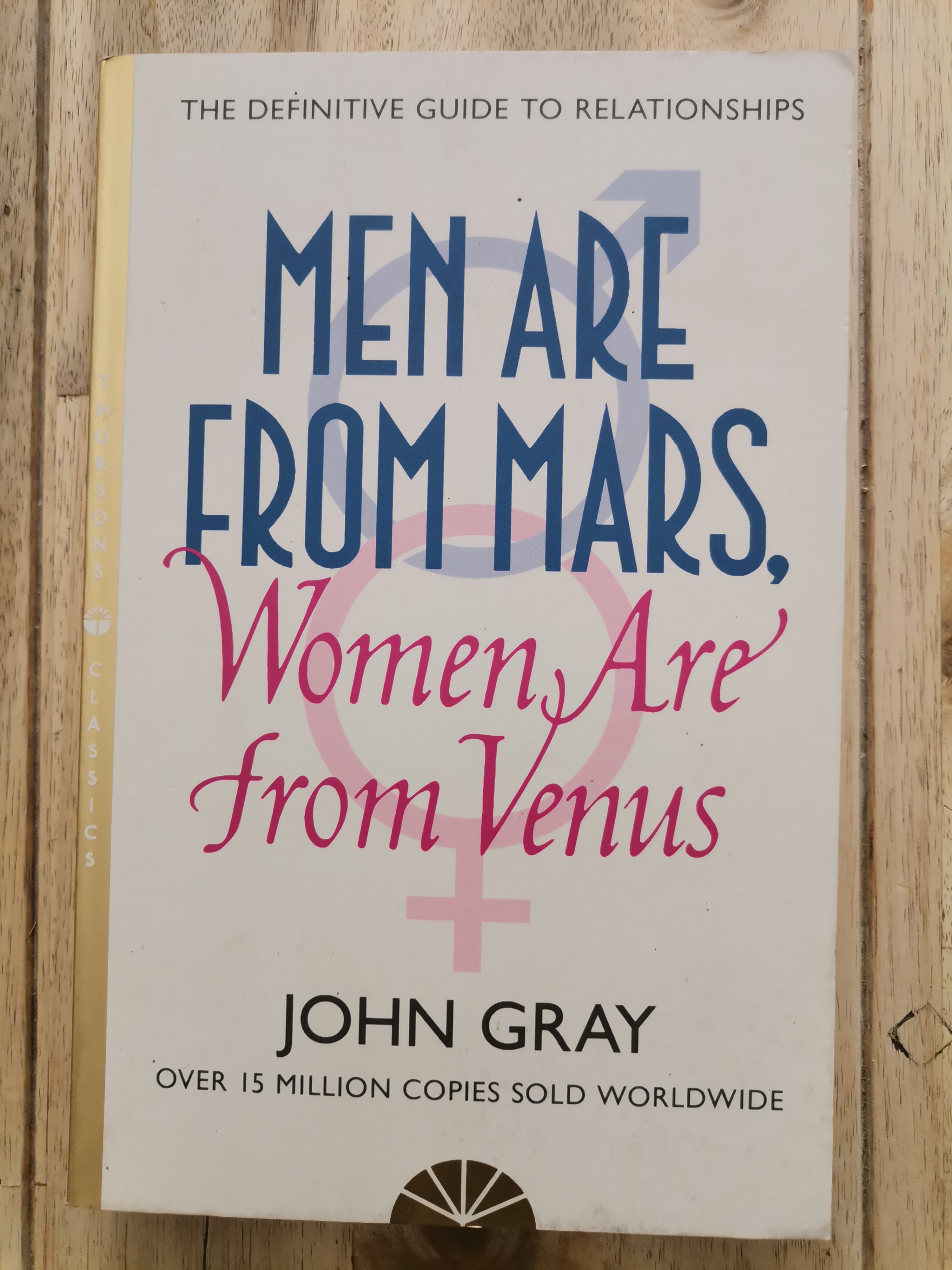 Men Are from Mars; Women Are from Venus by John Gray