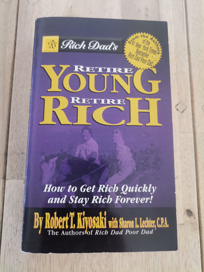 Retire Young Retire Rich - Robert T. Kiyosaki (Mass Paperback)