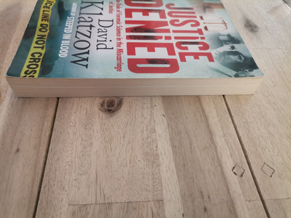 Justice Denied - David Klatzow (Trade Paperback)