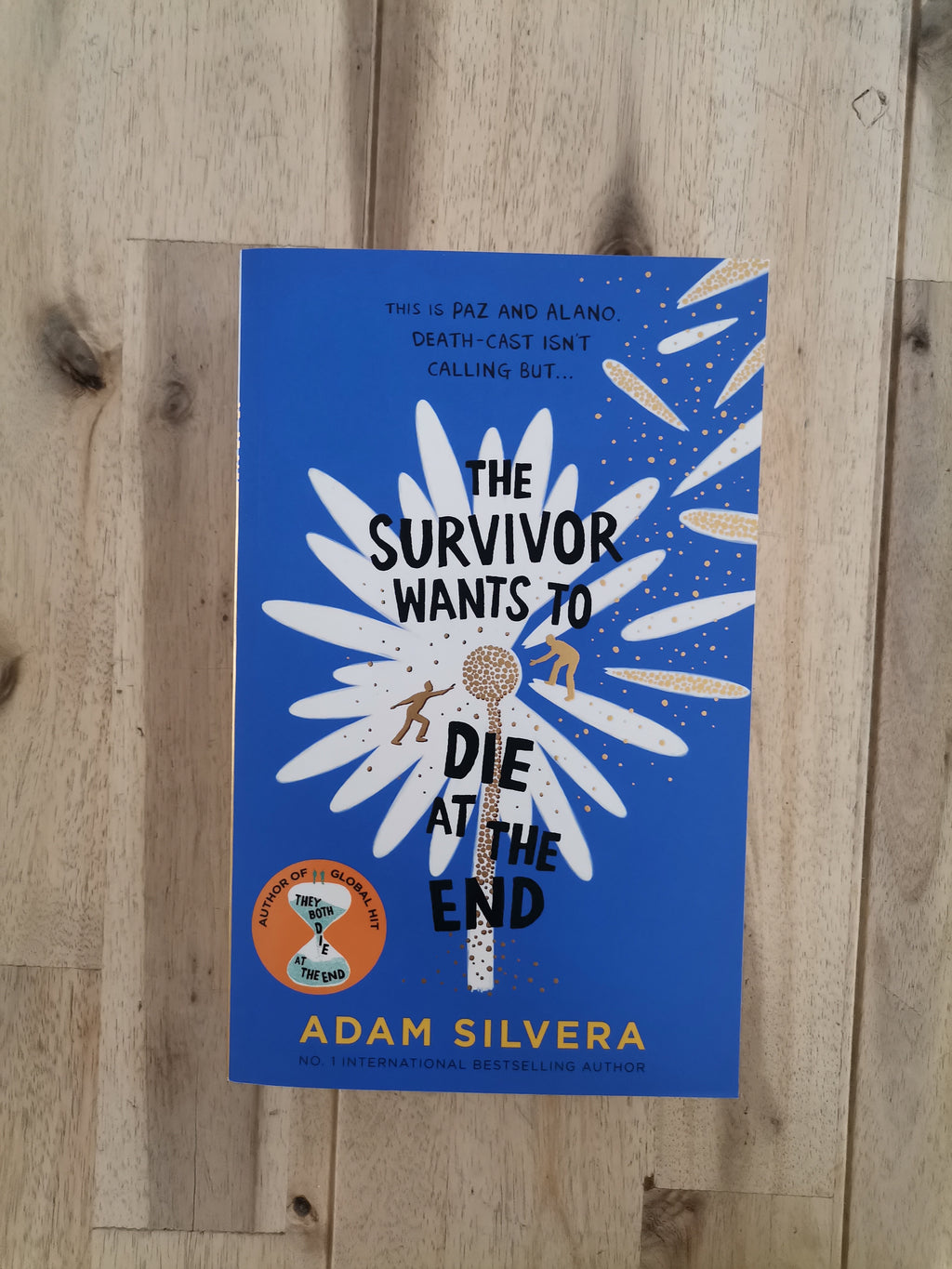 The Survivor Wants to Die at the End – Adam Silvera