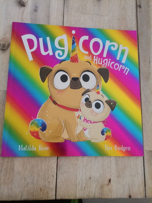 Pugicorn and Hugicorn by Matilda Rose