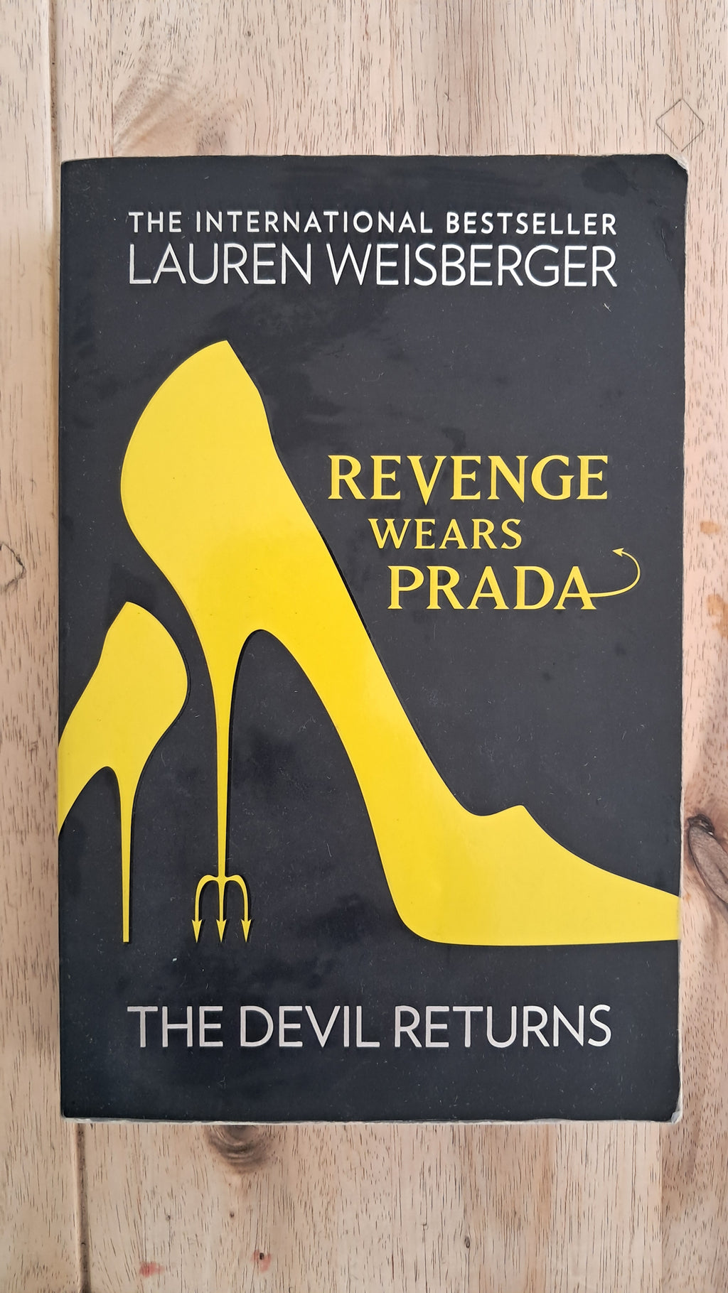 Revenge Wears Prada – Lauren Weisberger