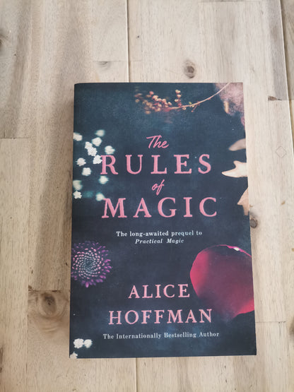 The Rules of Magic (Practical Magic Prequel) by Alice Hoffman