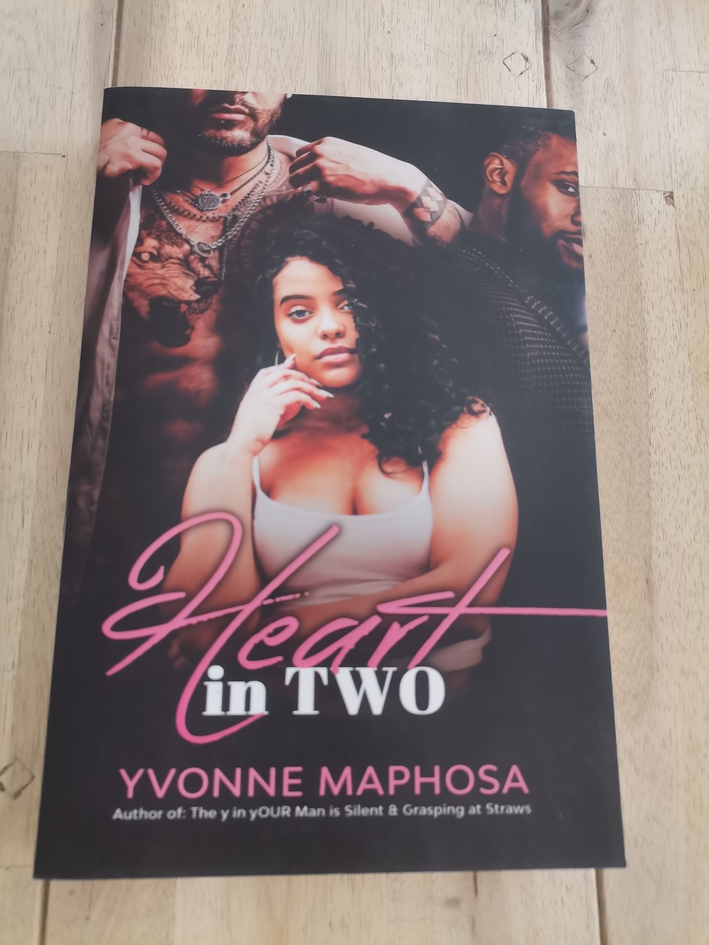 Heart In Two by Yvonne Maphosa