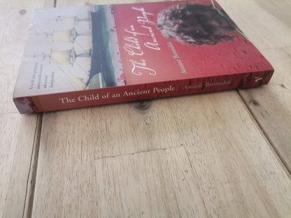 The Child of an Ancient People by Anour Benmalek