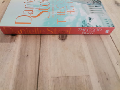 The Good Fight by Danielle Steel