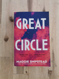 Great Circle – Maggie Shipstead