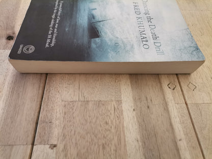 Dancing the Death Drill - Fred Khumalo