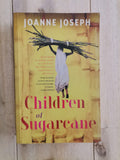 Children of Sugarcane – Joanne Joseph