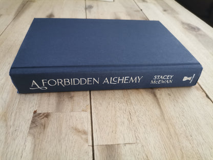 A Forbidden Alchemy – Stacey McEwan