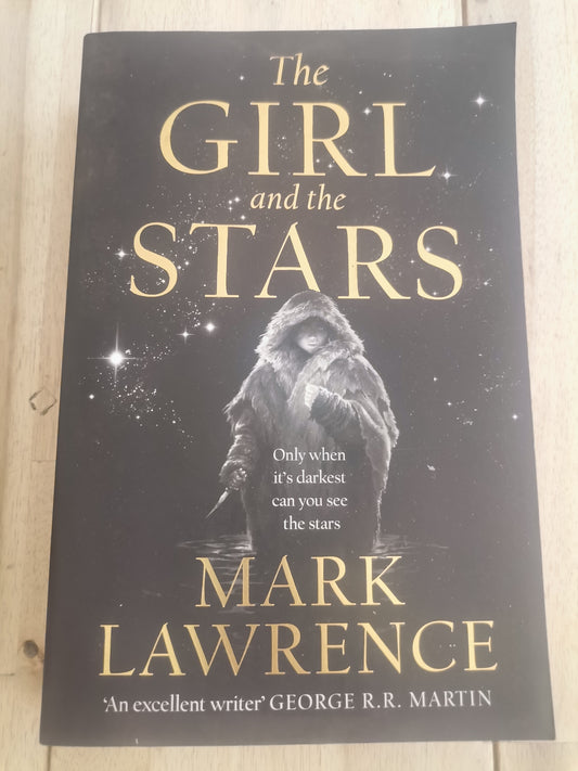 The Girl and the Stars by Mark Lawrence